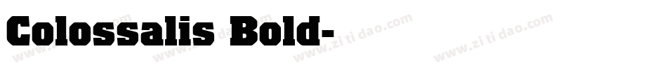 Colossalis Bold字体转换